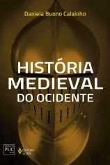 Livro História Medieval do Ocidente - Calainho - Vozes