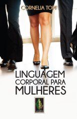Livro Linguagem Corporal para Mulheres - Topf