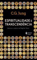 Livro Espiritualidade e Transcendencia - Selecao e Edicao de Brigitte Dorst - Jung
