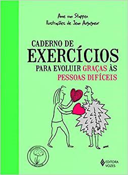 Livro Caderno Exercicios para Evoluir Gracas as Pessoas Dificeis - Stapper