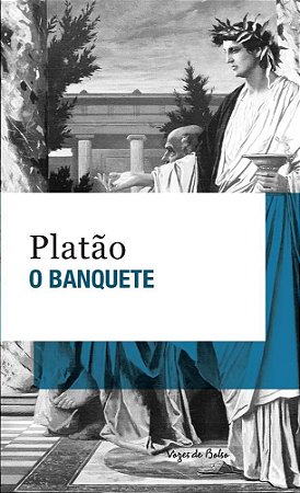 Livro O Banquete  Platão