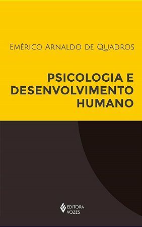 Livro Psicologia e Desenvolvimento Humano - Quadros