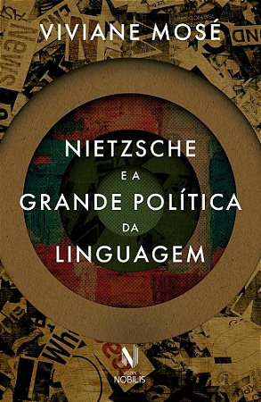 Livro Nietzsche e a Grande Politica da Linguagem