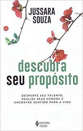 Livro Descubra Seu Propósito - Souza - Vozes