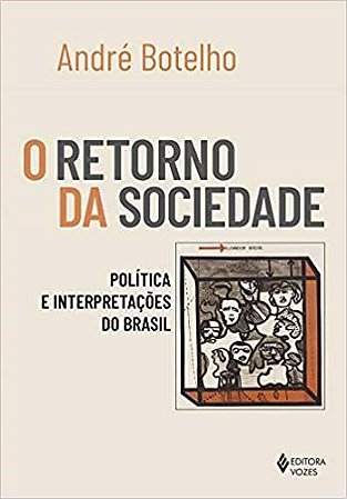 Livro Retorno da Sociedade, O - Botelho