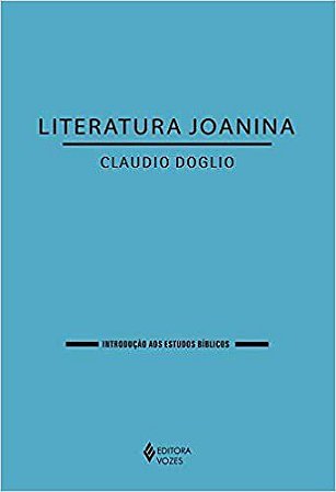 Livro Literatura Joanina - Doglio