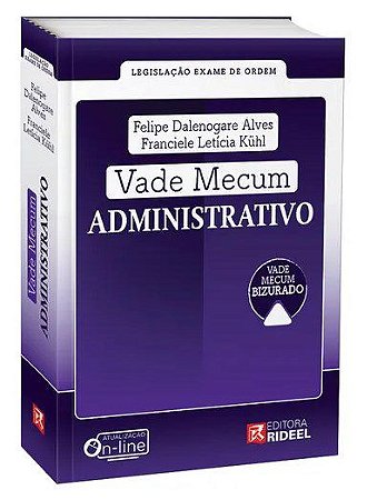 Livro Vade Mécum Administrativo - Legislacao Exame de Ordem - Alves/kuhl - Rideel