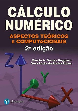 Livro Cálculo Numérico: Aspectos Teóricos e Computacionais