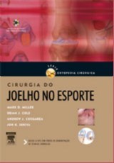 Livro Cirurgia do Joelho No Esporte - Col. Ortopedia Cirurgica - Cosgarea/ Sekiya/ mi