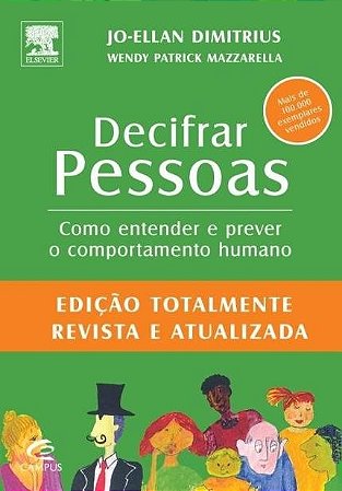 Livro Decifrar Pessoas: Como Entender e Prever o Comportamento Humano - Dimitrius/ Mazzarell