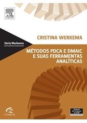Livro Metodos Pdca E Dmaic E Suas Ferramentas Analiticas - Werkema