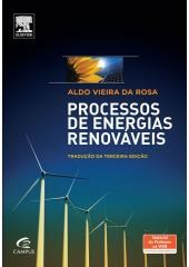 Livro Processos de Energias Renovaveis - Traducao da 3 Edicao - Rosa