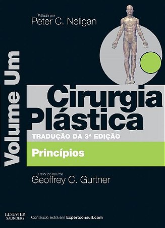 Livro Cirurgia Plástica:  Princípios  Neligan