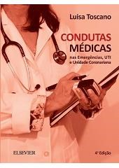 Livro Condutas Medicas Nas Emergencias - Uti e Unidade Coronariana - Toscano
