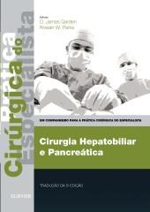 Livro Cirurgia Hepatobiliar e Pancreatica - Garden