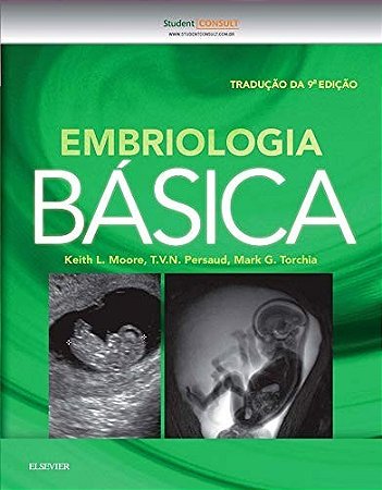 Livro Embriologia Básica - Moore - Elsevier