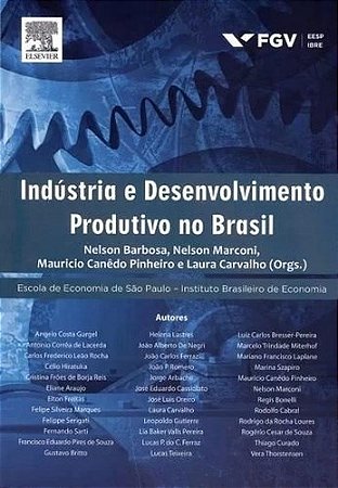 Livro Industria e Desenvolvimento Produtivo No Brasil - Fgv