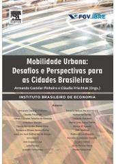 Livro Mobilidade Urbana - Desafios e Perspectivas para as Cidades Brasileiras - Fgv