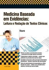 Livro Medicina Baseada em Evidencia - Leitura e Redacao de Textos Clinicos - Kaura