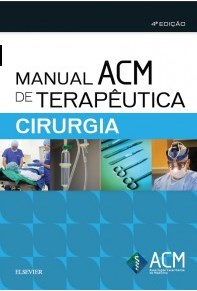 Livro Manual Acm De Terapeutica Em Cirurgia - Acm