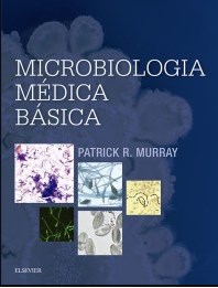 Livro Microbiologia Médica Básica  Murray