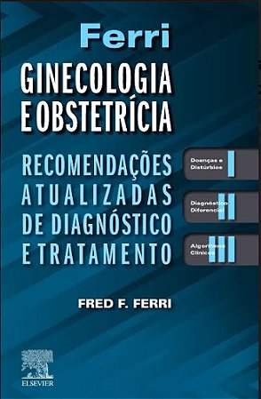 Livro Ferri Ginecologia e Obstetricia - Ferri