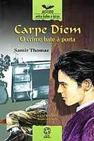 Livro Carpe Diem - Crime Bate a Porta - Samir - Atual