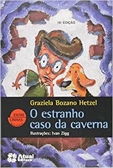 Livro Estranho Caso da Caverna, o - Col. entre Linhas Misterio - Hetzel