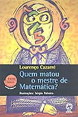 Livro Quem Matou o Mestre de Matematica - Cazarre