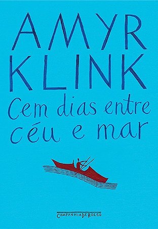Livro Cem Dias entre Céu e Mar (de Bolso)  Amyr Klink