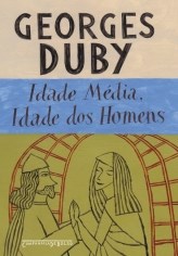 Livro Idade Media, Idade dos Homens -  de Bolso - Duby