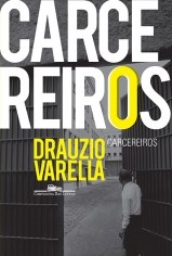 Livro Carcereiros - Varella