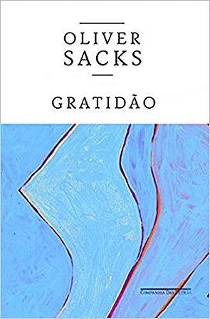 Livro Gratidão - Sacks - Cia das Letras