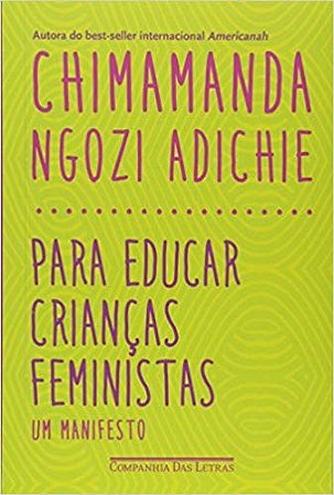 Livro Para Educar Crianças Feministas