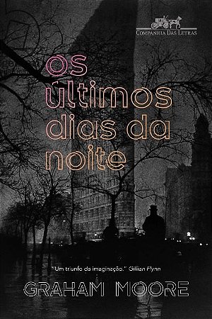 Livro Ultimos Dias da Noite, os - Moore