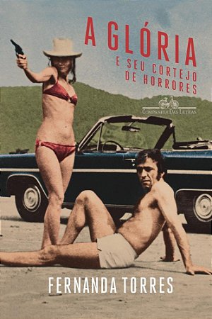 Livro Gloria e Seu Cortejo de Horrores, A - Torres