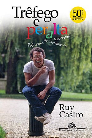 Livro Trefego e Peralta - 50 Textos Deliciosamente Incorretos - Castro