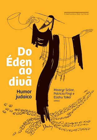 Livro Do Eden ao Diva - Humor Judaico - Scliar/finzi/toker(o