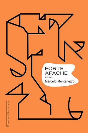 Livro Forte Apache - Poemas - Montenegro