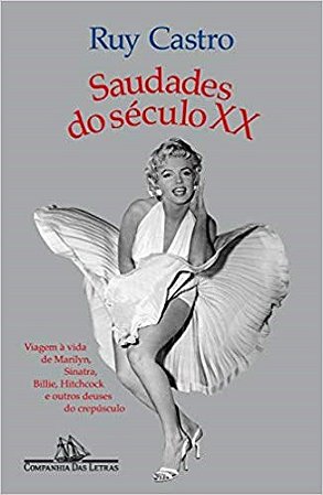 Livro Sudades do Seculo Xx - Castro