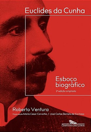 Livro Euclides da Cunha: Esboco Biografico - Ventura