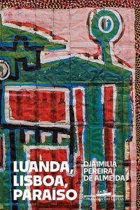 Livro Luanda, Lisboa, Paraiso - Almeida - Best Seller