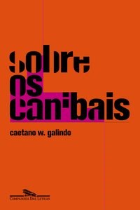 Livro Sobre os Canibais - Galindo