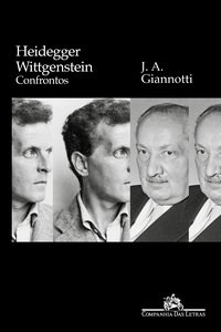 Livro Heidegger/ Wittgenstein Confrontos - Giannotti