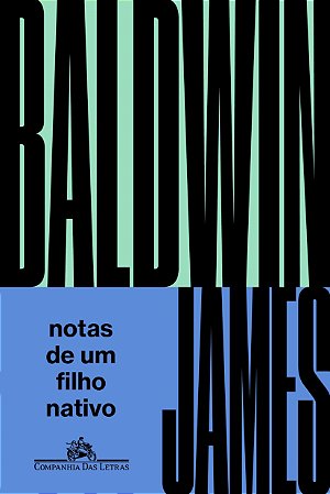 Livro Notas de Um Filho Nativo - Baldwin