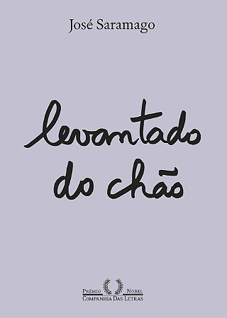 Livro Levantado do Chão - José Saramago - Cia das Letras