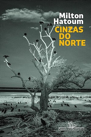 Livro Cinzas do Norte  Hatoum