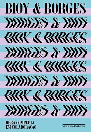 Livro Bioy & Borges: Obra Completa em Colaboracao - Casares/borges/ribei