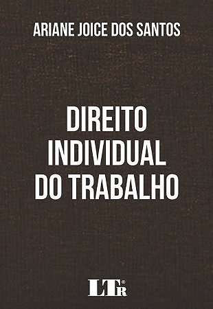 Livro Direito Individual do Trabalho - Santos