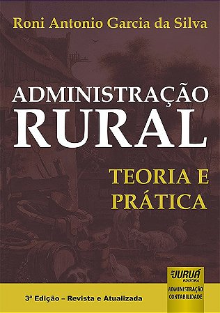 Livro Administração Rural: Teoria e Prática